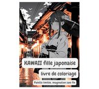 KAWAII fille japonaise livre de coloriage: Palette limitée, imagination sans fin