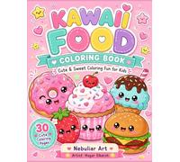 Kawaii Food Coloring Book: cute and sweet coloring fun for kids