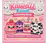 Kawaii Food Colouring Book