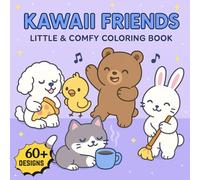 Kawaii Friends: Animal Coloring Book for Adults and Teens with 60+ Bold and Easy Designs for Relaxation and Stress Relief