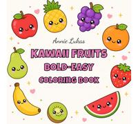 Kawaii Fruits Bold-Easy Coloring Book