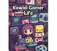 Kawaii Gamer Life: Adorable Consoles & Characters to Colour
