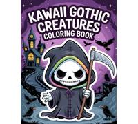 Kawaii Gothic Creatures Coloring Book: Unique Halloween-Inspired Art for Adults and Women, Ideal for Relaxation and Calming Creative Expression