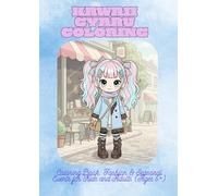 Kawaii Gyaru Coloring: 50 Cute Chibi Girls in Street, Mode, and Casual Fashion with Seasonal Scenes like Spring, Summer, Halloween, and Christmas - For Kids and Adults (Ages 5+)