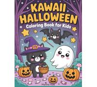 Kawaii Halloween Coloring Book: 237 Spooky Scenes: A Charming & Not-So-Scary Activity Book with Friendly Ghosts, Pumpkins, and Witches for Creative ... ideal for gifts, off screen time and travel.