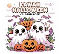 Kawaii Halloween Coloring Book: Adorable Kawaii Ghost Illustrations for Relaxation, Creativity, and Spooky Season Fun, Perfect for Halloween and All Ages.