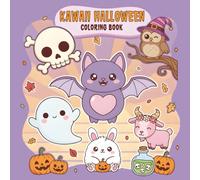 Kawaii Halloween Coloring Book for Adults and Teens: Bold and Easy Spooky & Scary Designs - Haunted Houses, Pumpkins, Ghosts, Skeletons, Witches, Creepy Patterns Stress Relief Illustrations