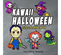 Kawaii Halloween Cute Coloring Book: Coloring Book for Teens & Adults Featuring Adorable Chibi Halloween-Inspired Scenes for Relaxation