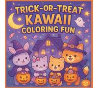 Kawaii Halloween: Cute Ghosts, Pumpkins, Witches & More - A Spooky-Cute Coloring Book for All Ages: 50+ Adorable Pages of Halloween Fun Featuring Ghosts, Pumpkins, Witches, Trick-or-Treat & More!