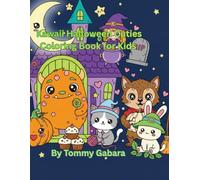 Kawaii Halloween Cuties: Coloring Book for Kids