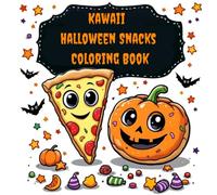 Kawaii Halloween Snacks Coloring Book: A Cute and Spooky Treats Coloring Adventure for Kids Ages 4 -12