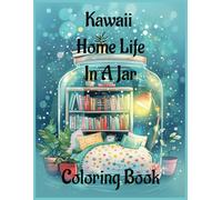 Kawaii Home Life In A Jar Coloring Book