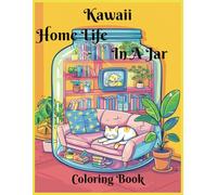 Kawaii Home-Life In A Jar Coloring Book