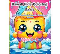 Kawaii Kids Coloring Book: 300 Cute and Simple Pages for Toddlers and Children Ages 3-8: Big Book of Kawaii Cuteness! Perfect for Kids Ages 3-8 Who Love Coloring Smiling Things