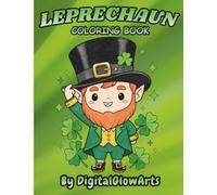 Kawaii Leprechaun Coloring Book: 45 Cute & Easy St. Patrick’s Day Coloring Pages for Kids and Beginners
