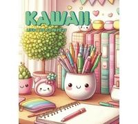 Kawaii: Libro de colorear: 40 dibujos cozy para pintar escenas de hogar