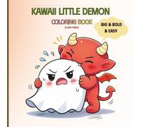 Kawaii Little Demon Coloring Book: Adorably Spooky Chibi Scenes for Teens & Adults | Single-Sided Pages