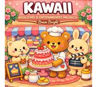 Kawaii Malbuch: Süße Tiere & Hygge-Motive im Cute & Cozy Stil | Einfache, klare Designs mit dicken Linien | Anti-Stress Entspannung & Achtsamkeit | Für Erwachsene, Teenager und Kinder