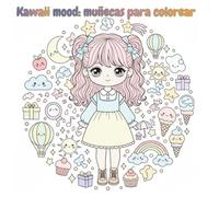 Kawaii mood: muñecas para colorear: Libro para colorear