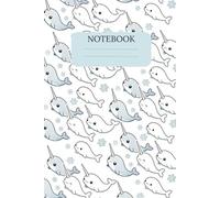 Kawaii Narwhal Notebook: Cute Lined Journal for Writing, Notes, Journaling, and Doodles | 150 Pages, 6x9 Inch