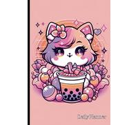 Kawaii Neko Cat Boba Tea Personal Organizer Daily Planner: Productivity Schedule Journal & To Do List Goal Notebook