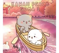 Kawaii Peach Goma 3 Coloring Book, Seasons of Adventure: An Adorable Cat Couples Coloring Book for Adults, Teens, and Kids