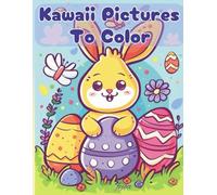 Kawaii Pictures To Color | Cute and Easy Kawaii to Color With Fun and Relaxing Colouring Pages For Kids
