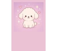 Kawaii Purple Cute Poodle Puppy Notebook: Little Poodle-Themed Agenda