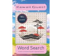 Kawaii Quest Word Search: A Japan word search puzzle book: Word Searches with Easy to Read Print about Japan, Japanese Food & Culture / 6x9 inches, ... ... Gift for Vacations, Holidays & Loved Ones