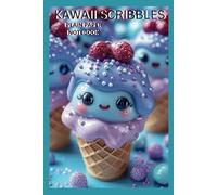 KAWAII SCRIBBLES: PLAIN PAPER NOTE BOOK baby ice cream edition