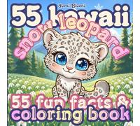 Kawaii Snow Leopard Coloring Book: Bold and Easy Cute Animal Coloring Pages with Fun Facts, Simple Large Designs for Kids and Adults, Relaxing Creative Fun