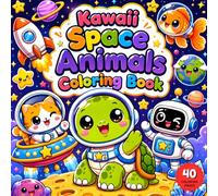 Kawaii Space Animals Coloring Book: 40 Cute Astronaut Animal Designs, Fun Galaxy and Planet Activity Pages for Kids and Preschoolers, Square Size 8.5x8.5 Inches