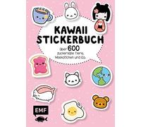 Kawaii Stickerbuch - Band 1: Über 600 zuckersüße Tiere, Maskottchen und Co.
