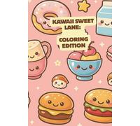 Kawaii Sweet Lane: Coloring Edition