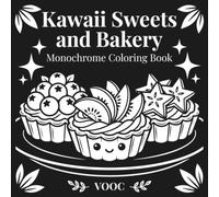Kawaii Sweets and Bakery: Monochrome Coloring Book with Cute Dessert and Pastry Designs on a Black Background for Adults and Teens