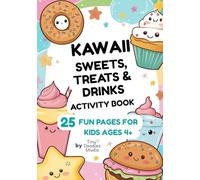 Kawaii Sweets and Drinks Activity Book: 25 Fun Pages of Mazes, Word Searches, Tracing, and Coloring with Cute Food Characters