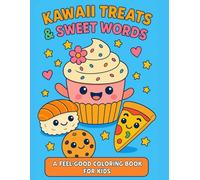 Kawaii Treats & Sweet Words