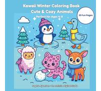 Kawaii Winter Coloring Book: Cute & Cozy Animals for Kids Ages 4-8