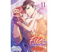 Kawano Tanishi Fire in His Fingertips: A Flirty Fireman Ravishes Me (Tascabile)
