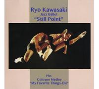 KAWASAKI, RYO - JAZZ VALLEY STILL POINT