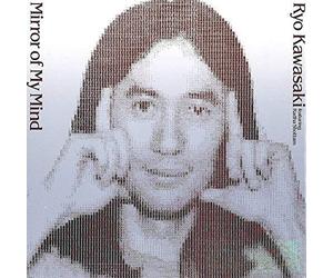 Kawasaki*Ryo - Mirror Of My Mind