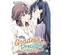 Kawauchi My Goddess is Precious Today, Too Vol. 2 (Tascabile)