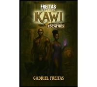 KAWI: UMA HISTÓRIA ESCATHOS