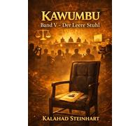 KAWUMBU - Band V: Der Leere Stuhl