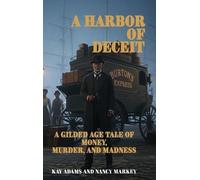 Kay Adams Nancy Markey A Harbor of Deceit (Copertina rigida)