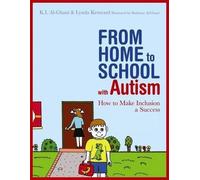 Kay Al-Ghani Lynda Kenward From Home to School with Autism (Tascabile)