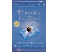 Kay Allenbaugh Chocolate for a Teens Dreams (Tascabile)