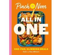 Kay Allinson Kate Allinson Pinch of Nom ALL IN ONE (Copertina rigida)