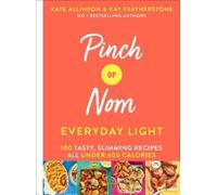 Kay Allinson Kate Allinson Pinch of Nom Everyday Light (Copertina rigida)
