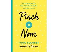 Kay Allinson Laura Davis Kate Allinson Pinch of Nom Food Planner (Tascabile)